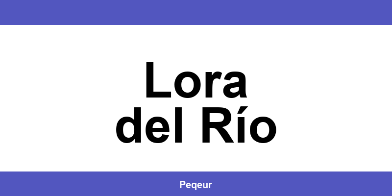 Número de teléfono de la oficina SEUR en Lora del Río